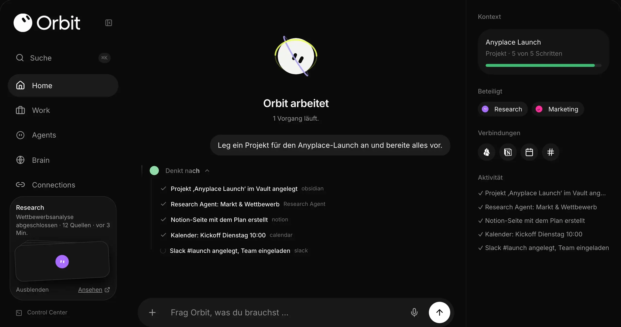 Orbit arbeitet: Tool-Schritte erscheinen im Trace, während sie laufen